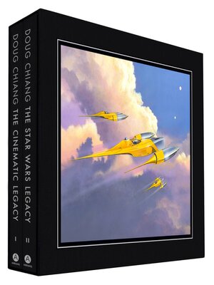 cover image of Doug Chiang: The Cinematic Legacy / Doug Chiang: The Star Wars Legacy